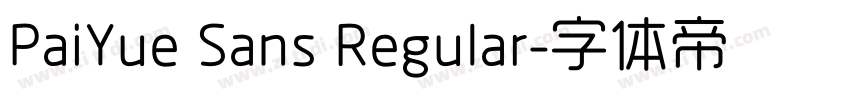PaiYue Sans Regular字体转换